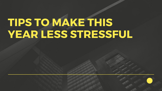 Tips to Make This Year Less Stressful